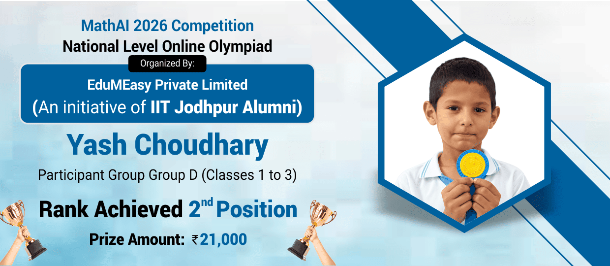 From Numbers to Excellence: Yash Choudhary Shines at MathAI 2026 National Olympiad CPWS